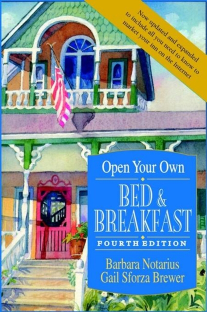 Open Your Own Bed & Breakfast, PDF eBook