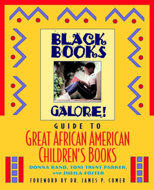 Black Books Galore's Guide to Great African American Children's Books, Paperback / softback Book
