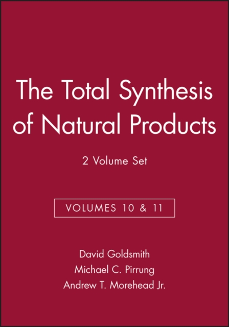 The Total Synthesis of Natural Products, Volumes 10 and 11, 2 Volume Set, Hardback Book