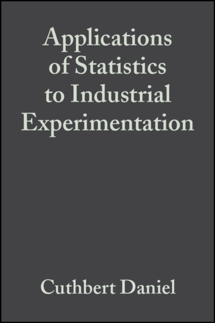 Applications of Statistics to Industrial Experimentation, Hardback Book