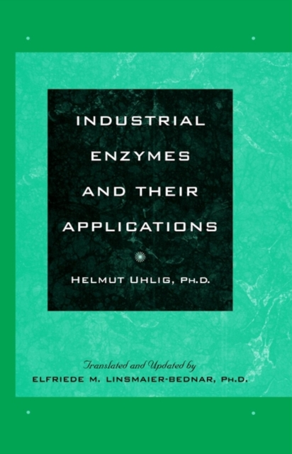 Industrial Enzymes and Their Applications, Hardback Book
