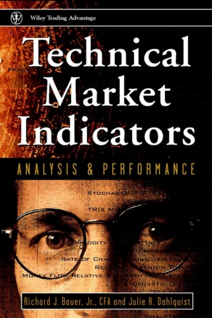 Technical Markets Indicators : Analysis & Performance, Hardback Book