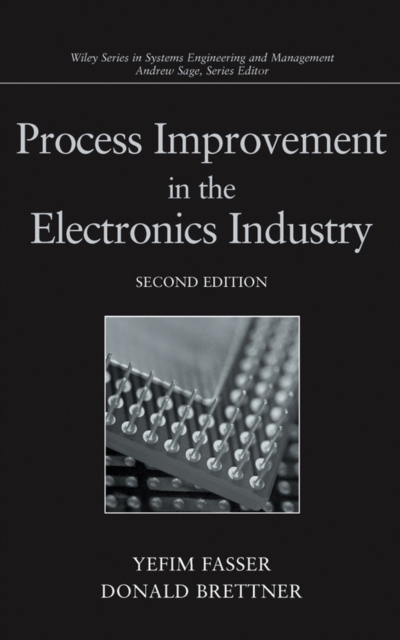 Process Improvement in the Electronics Industry, Hardback Book