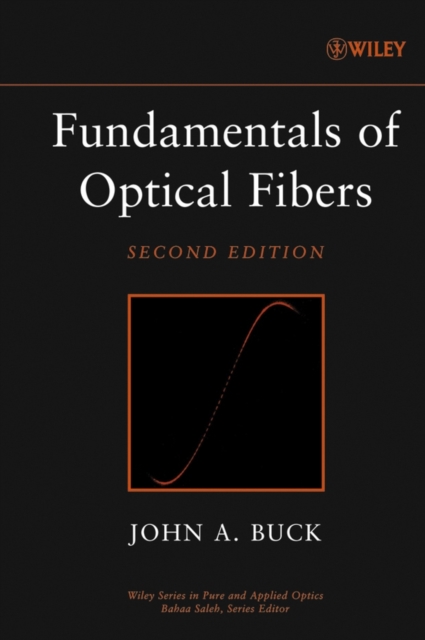 Fundamentals of Optical Fibers, Hardback Book