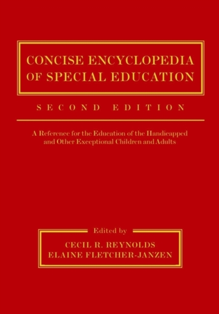Concise Encyclopedia of Special Education : A Reference for the Education of the Handicapped and Other Exceptional Children and Adults, PDF eBook
