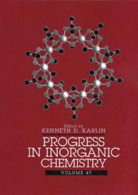 Progress in Inorganic Chemistry, Volume 47, Hardback Book