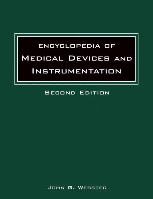 Encyclopedia of Medical Devices and Instrumentation, Set, Hardback Book