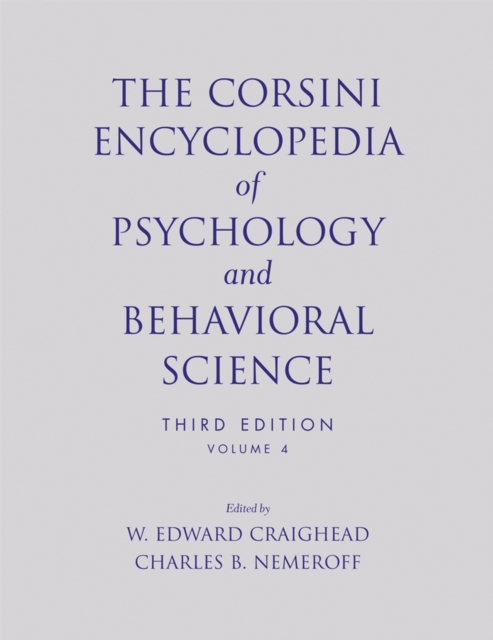 The Corsini Encyclopedia of Psychology and Behavioral Science, Volume 4, Paperback / softback Book