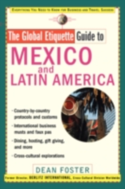 Global Etiquette Guide to Mexico and Latin America, PDF eBook