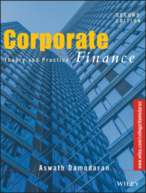 Corporate Finance : Theory and Practice, Hardback Book