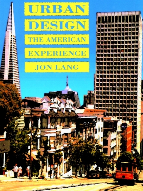 Urban Design : The American Experience, Hardback Book