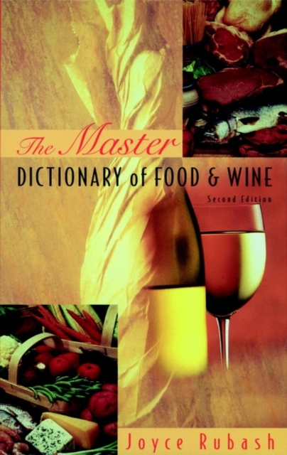 The Master Dictionary of Food and Wine, Hardback Book