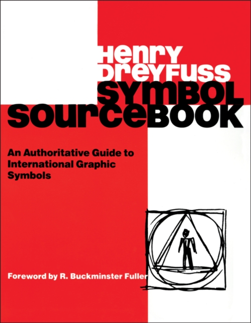 Symbol Sourcebook : An Authoritative Guide to International Graphic Symbols, Paperback / softback Book
