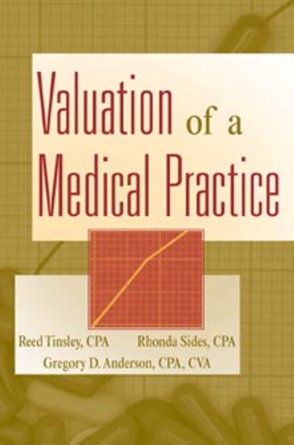 Valuation of a Medical Practice, Hardback Book