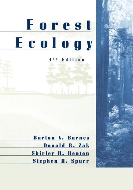 Forest Ecology 4e, Hardback Book