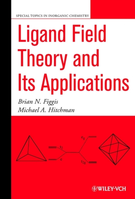 Ligand Field Theory and Its Applications, Hardback Book