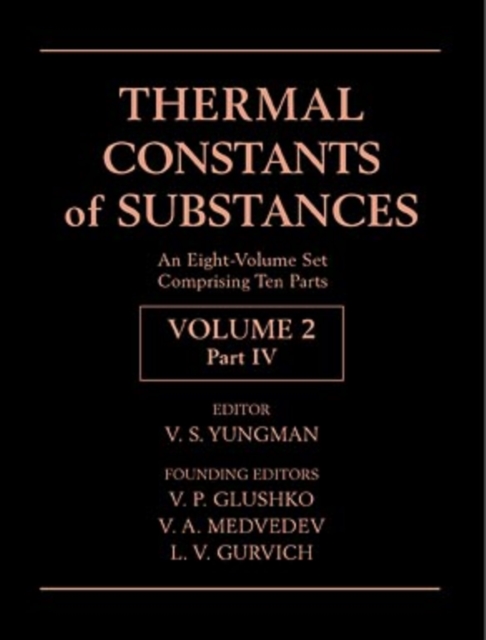 Thermal Constants of Substances, 8 Volume Set, Hardback Book