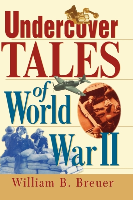 Undercover Tales of World War II, Paperback Book