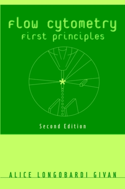 Flow Cytometry : First Principles, Paperback / softback Book