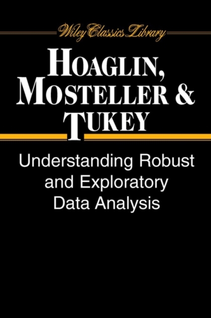 Understanding Robust and Exploratory Data Analysis, Paperback / softback Book