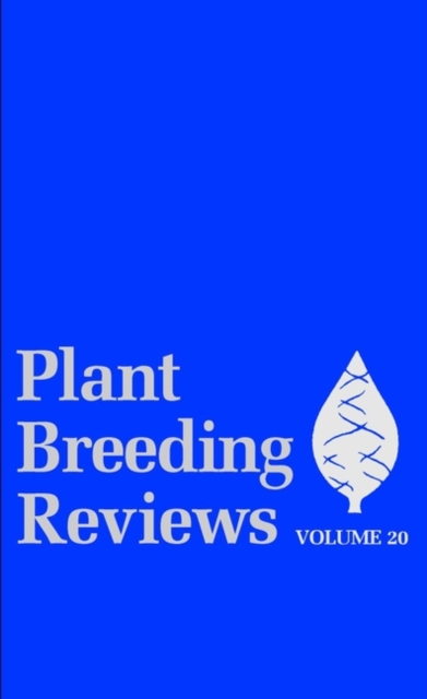 Plant Breeding Reviews, Volume 20, Hardback Book