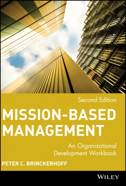 Mission-Based Management : An Organizational Development Workbook, Paperback / softback Book