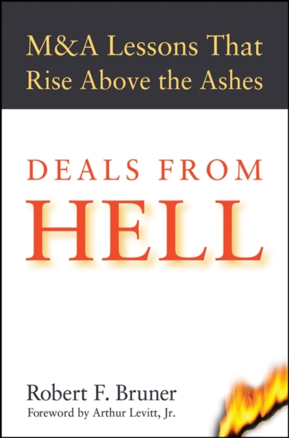 Deals from Hell - M&A Lessons that Rise Above the Ashes, Hardback Book