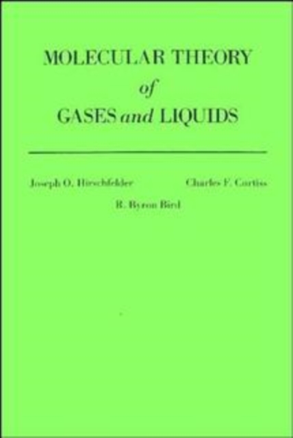 The Molecular Theory of Gases and Liquids, Hardback Book