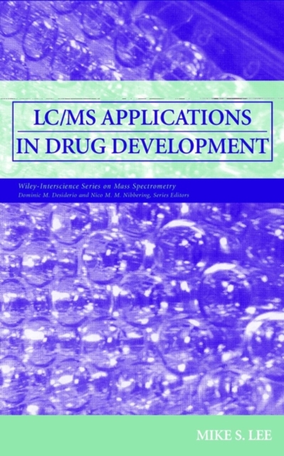 LC/MS Applications in Drug Development, Hardback Book