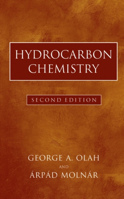 Hydrocarbon Chemistry, Hardback Book