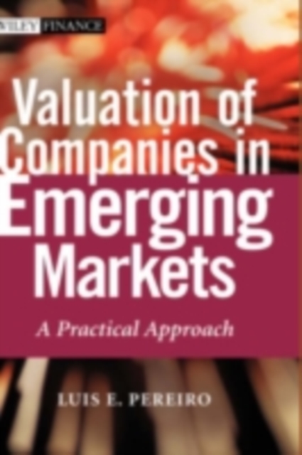 Valuation of Companies in Emerging Markets : A Practical Approach, PDF eBook