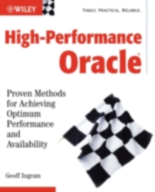 High-Performance Oracle : Proven Methods for Achieving Optimum Performance and Availability, PDF eBook