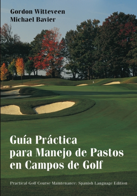 Guia Practica para Manejo de Pastos en Campos de Golf, Paperback / softback Book
