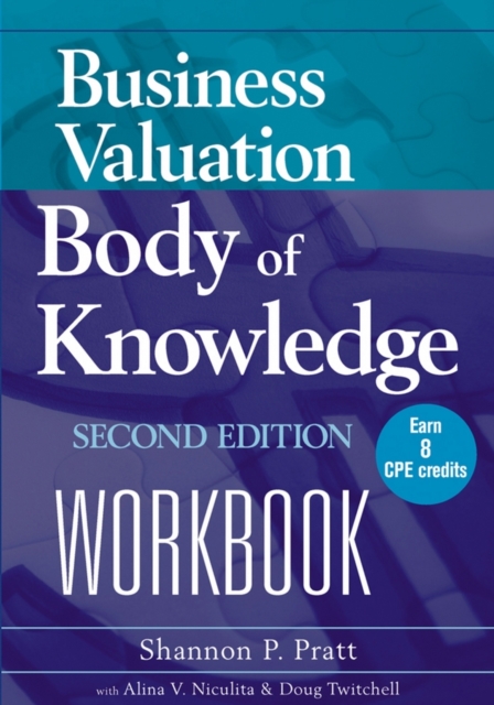 Business Valuation Body of Knowledge Workbook, PDF eBook