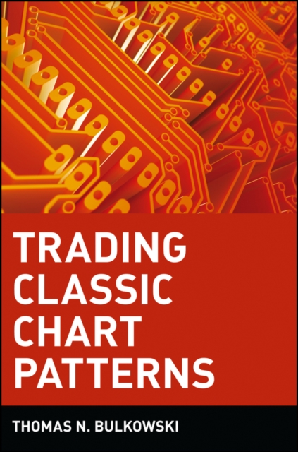 Trading Classic Chart Patterns, Hardback Book