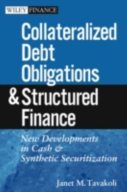 Collateralized Debt Obligations : Structures and Analysis, PDF eBook