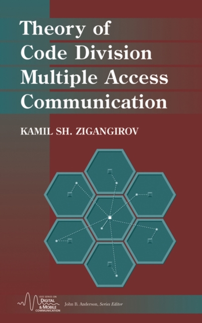 Theory of Code Division Multiple Access Communication, Hardback Book