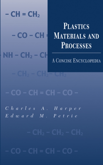 Plastics Materials and Processes : A Concise Encyclopedia, PDF eBook