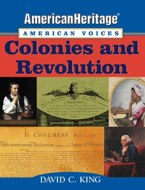 AmericanHeritage, American Voices : Colonies and Revolution, PDF eBook