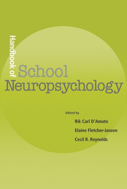 Handbook of School Neuropsychology, Hardback Book