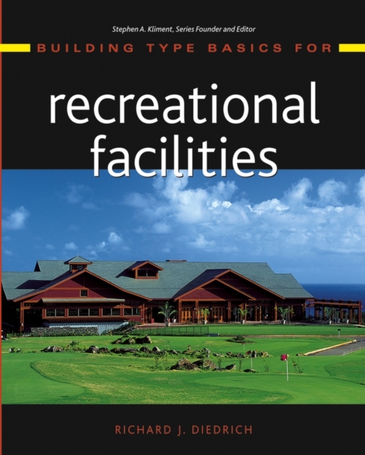 Building Type Basics for Recreational Facilities, Hardback Book