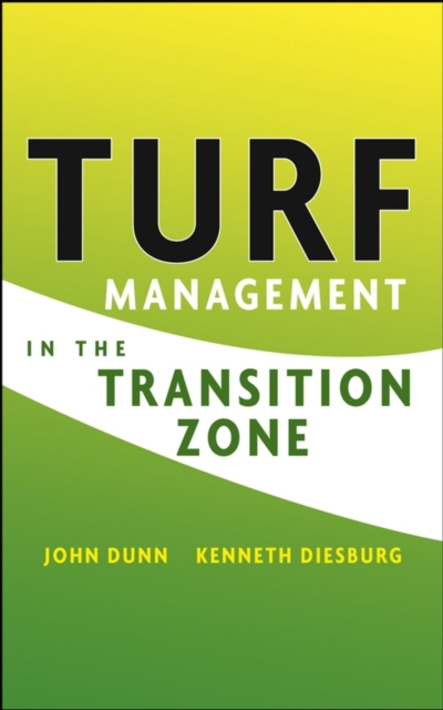 Turf Management in the Transition Zone, Hardback Book