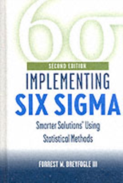 Implementing Six Sigma : Smarter Solutions Using Statistical Methods, PDF eBook