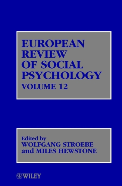 European Review of Social Psychology, Volume 12, Hardback Book