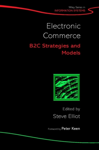 Electronic Commerce : B2C Strategies and Models, Hardback Book
