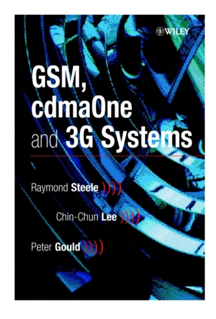 GSM, cdmaOne and 3G Systems, Hardback Book