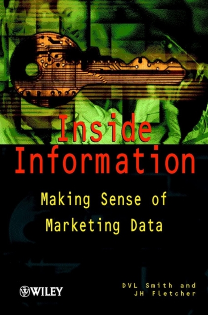 Inside Information : Making Sense of Marketing Data, Hardback Book
