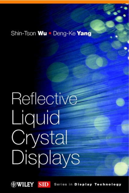 Reflective Liquid Crystal Displays, Hardback Book