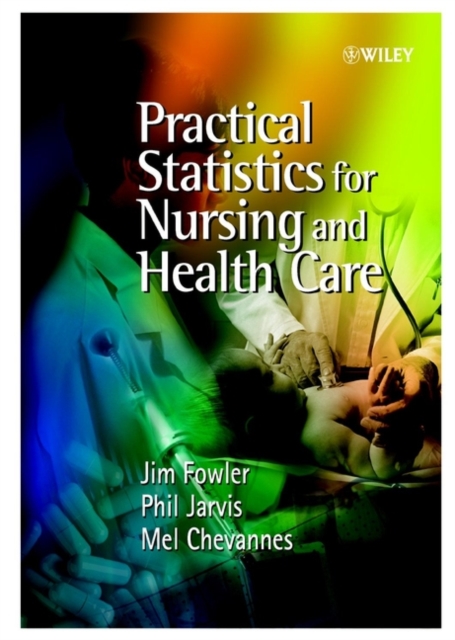 Practical Statistics for Nursing and Health Care, Paperback / softback Book
