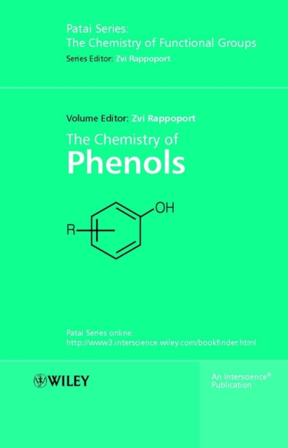 The Chemistry of Phenols, 2 Volume Set, Hardback Book